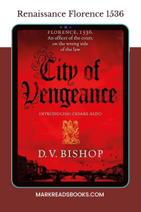 Graphic of D.V. Bishops city of vengance book cover with renaissance fictional detective Pinterest pin size