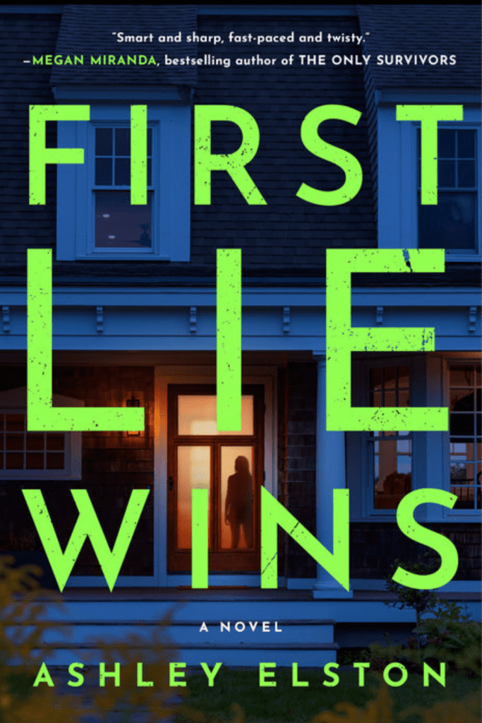a Graphic of First Lie Wins
by Ashley Elston
Book cover suitable for Pinterest