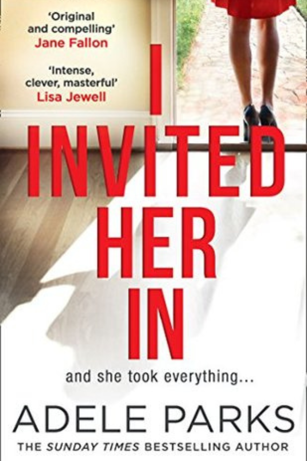 Graphic of I Invited her in 
by Adele Parks
Book cover