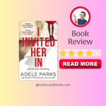 A graphic of I invited her in by Adele Parks sutible for an instagram post