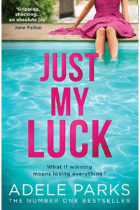 Just my Luck by Adele Parks Book cover