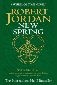 New Spring New Spring by Robert Jordan book cover graphic