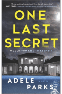 One Last Secret by Adele Parks Book cover