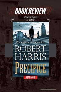 Graphic of Precipice by Robert Harris Book suitable for Pinterest Pin