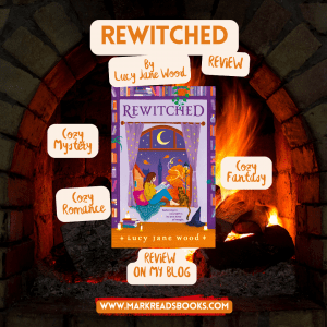 graphic of Rewitched by Lucy Jane Wood book cover and a cozy background Instagram suitable