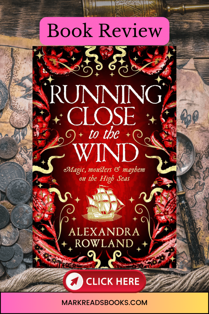 graphic of Running Close to the Wind BY Alexandra Rowland suitable for Pinterest