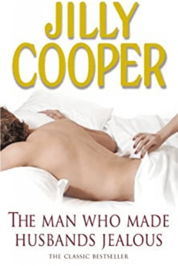 The Man Who made Husbands Jealous Rutshire chronicles 4 by jilly cooper book graphic