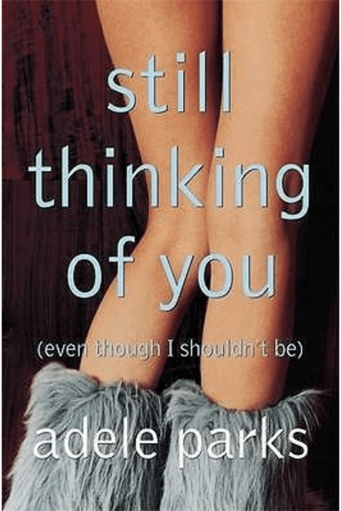 Still Thinking of You by Adele Parks wb book cover