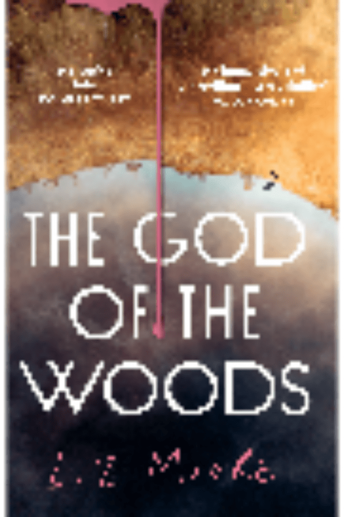 graphic of The God of the Woods by Liz Moore  book cover suitable for Pinterest