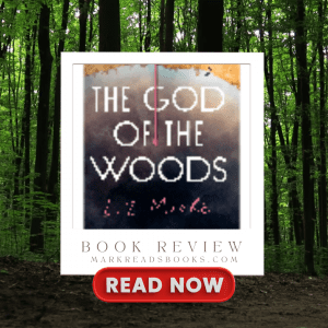 graphic of The God of the Woods by Liz Moore suitable for Instagram post