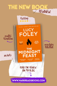 A graphic of The Midnight Feast by Lucy Foley suitable for Pinterest pin