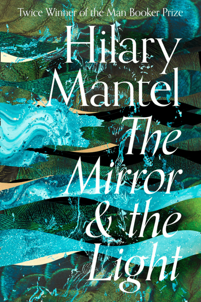 graphic of the Mirror and the light by Hilary Mantel Book cover stable for Pinterest