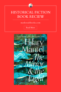 Graphic for The Mirror & the Light by Hilary Mantel suitable for Pinterest