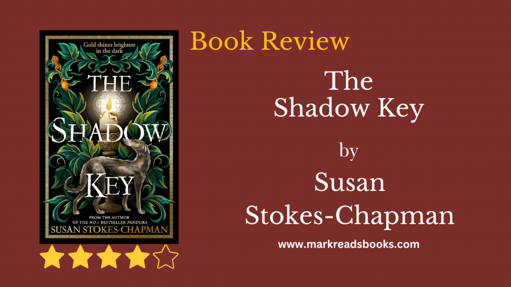 The shadow Key by Susan Stokes Chapman blog graphic