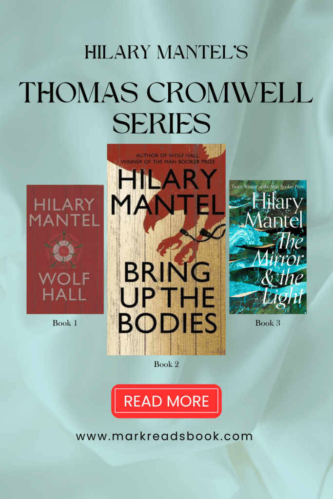 Graphic Thomas Cromwell Series by Hilary Mantel suitable for Pinterest pin 