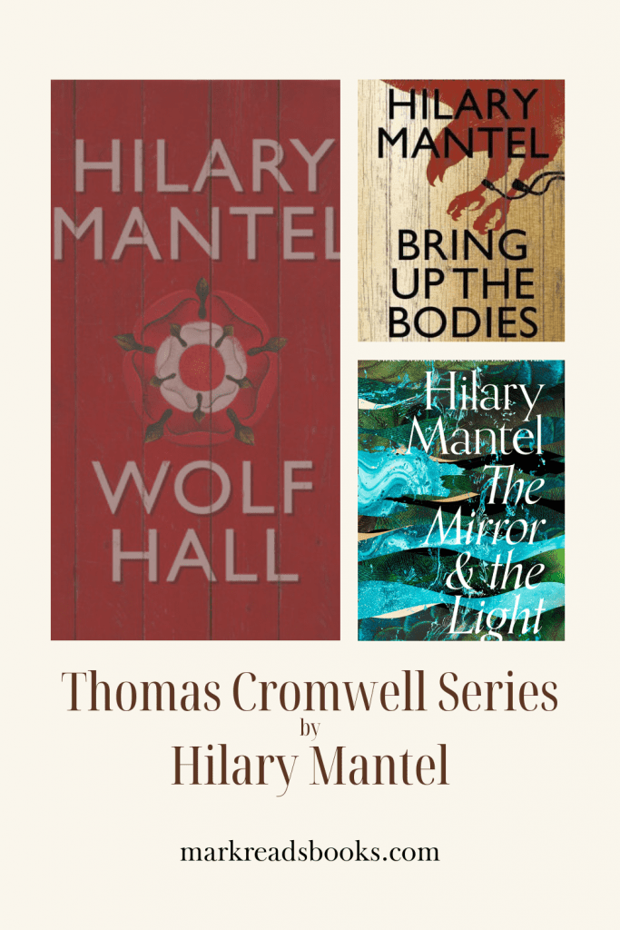 Graphic Thomas Cromwell Series by Hilary Mantel suitable for Pinterest pin