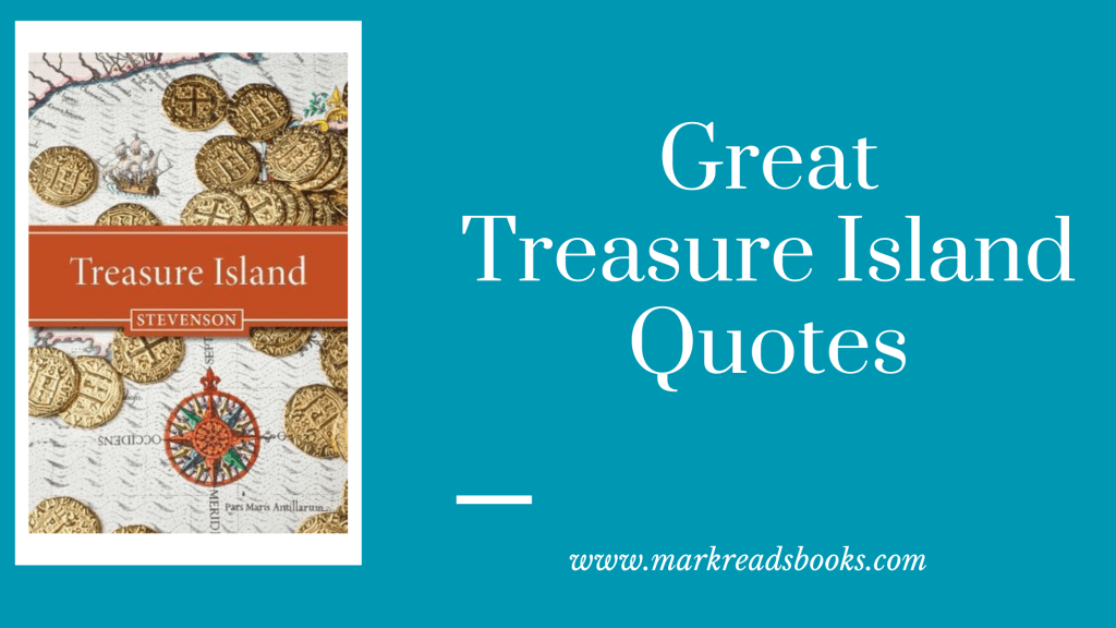 Treasure Island by Robert Louis Stevenson quotes blog post graphic
