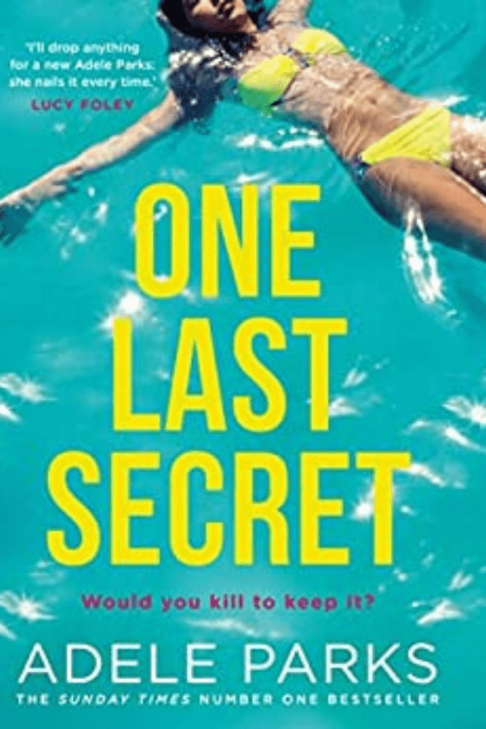 Graphic of One Last Secret by Adele Parks Book cover suitable for Pinterest pin