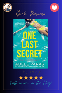 Graphic of One Last Secret by Adele Parks Book  suitable for Pinterest pin