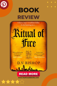 A Pinterest pin Graphic for a book review of Ritual of Fire by D.V. Bishop