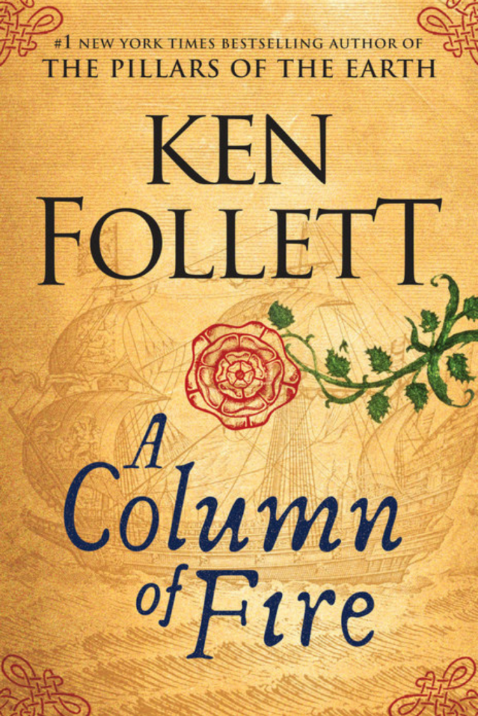 Graphic of A Column of Fire by Ken Follett Book cover suitable for Pinterest