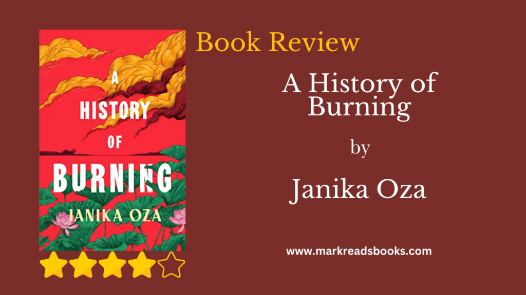 A History of Burning by Janika Oza blog title graphic