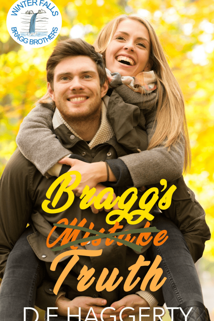 Graphic for Braggs truth By D.E. Haggerty book cover suitable for Pinterest