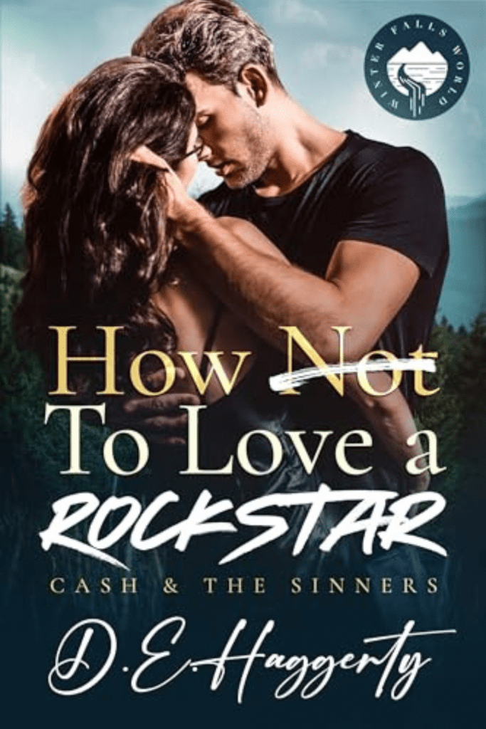 Graphic of How to Love a Rockstar by D.E. Haggerty book cover suitable for Pinterest
