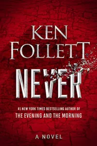 Graphic for Never by Ken Follett Book cover Pinterest pin