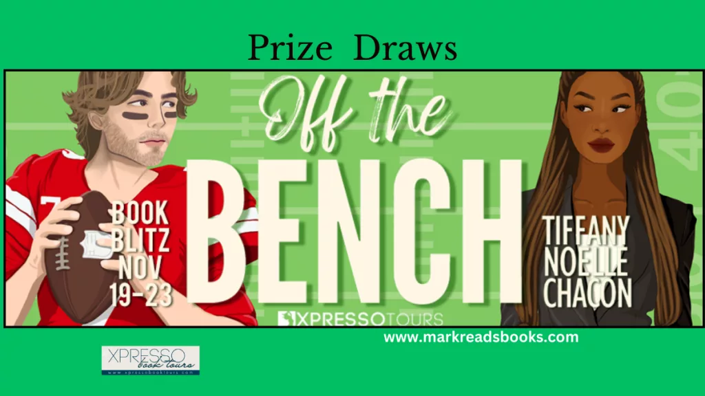 Off the Bench by Tiffany Noelle Chacon wb prize draw graphic