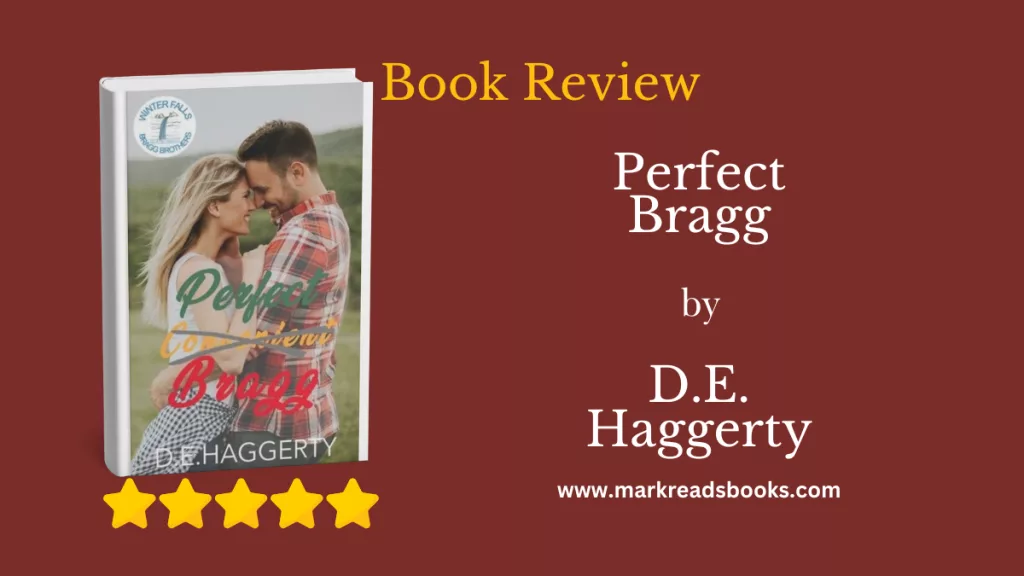Perfect Bragg by D.E. Haggerty wb blog title graphic