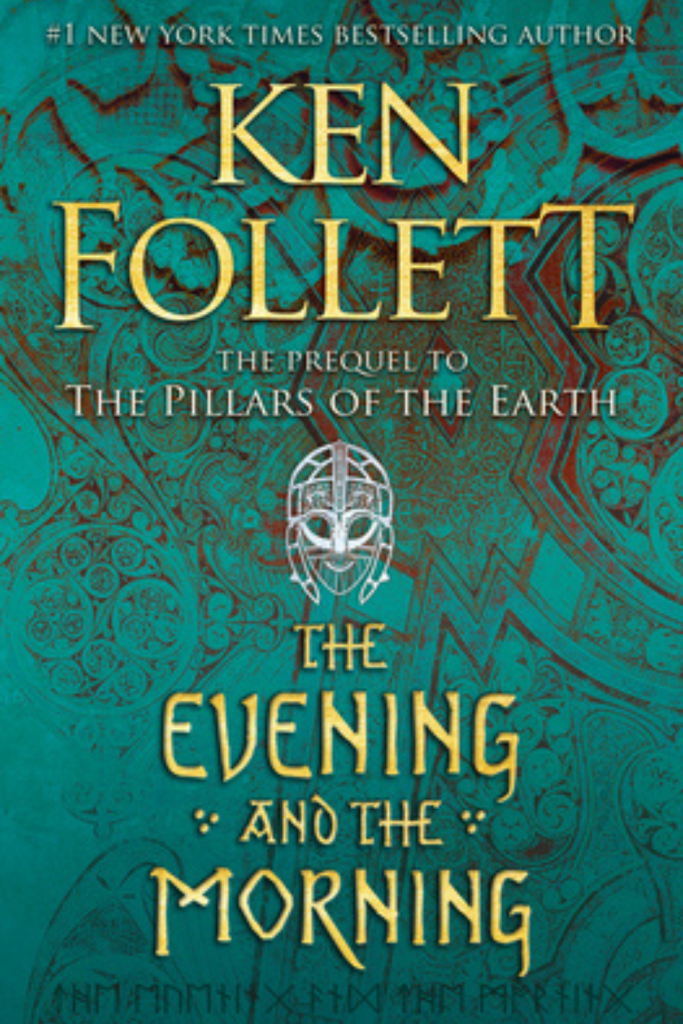 graphic of The Evening and the Morning by Ken Follett Book cover suitable for Pinterest
