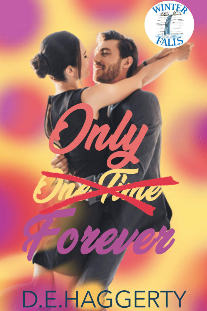 Graphic of Only forever by D.E. Haggerty book cover suitable for Pinterest