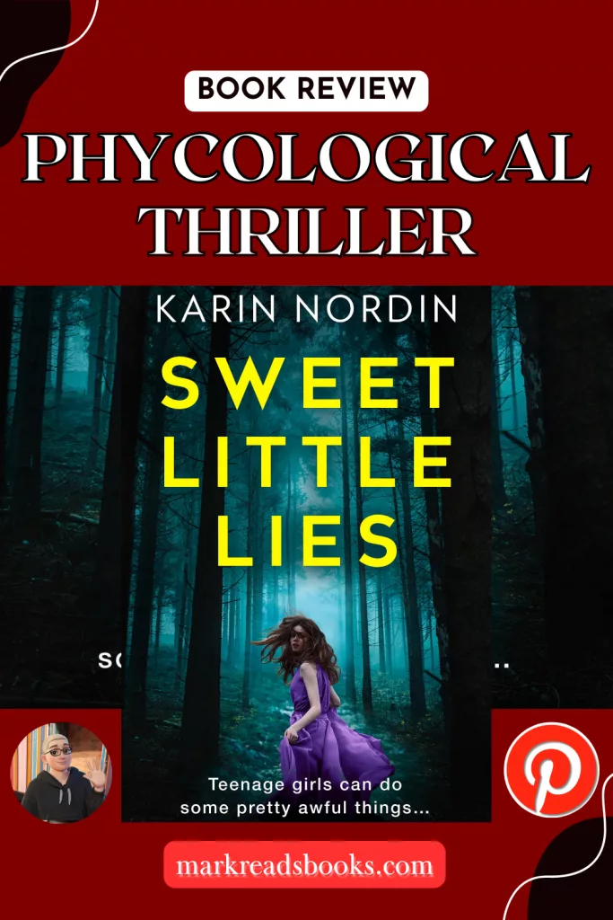Graphic of sweet little lies by Karin Nordin suitable for Pinterest pin
