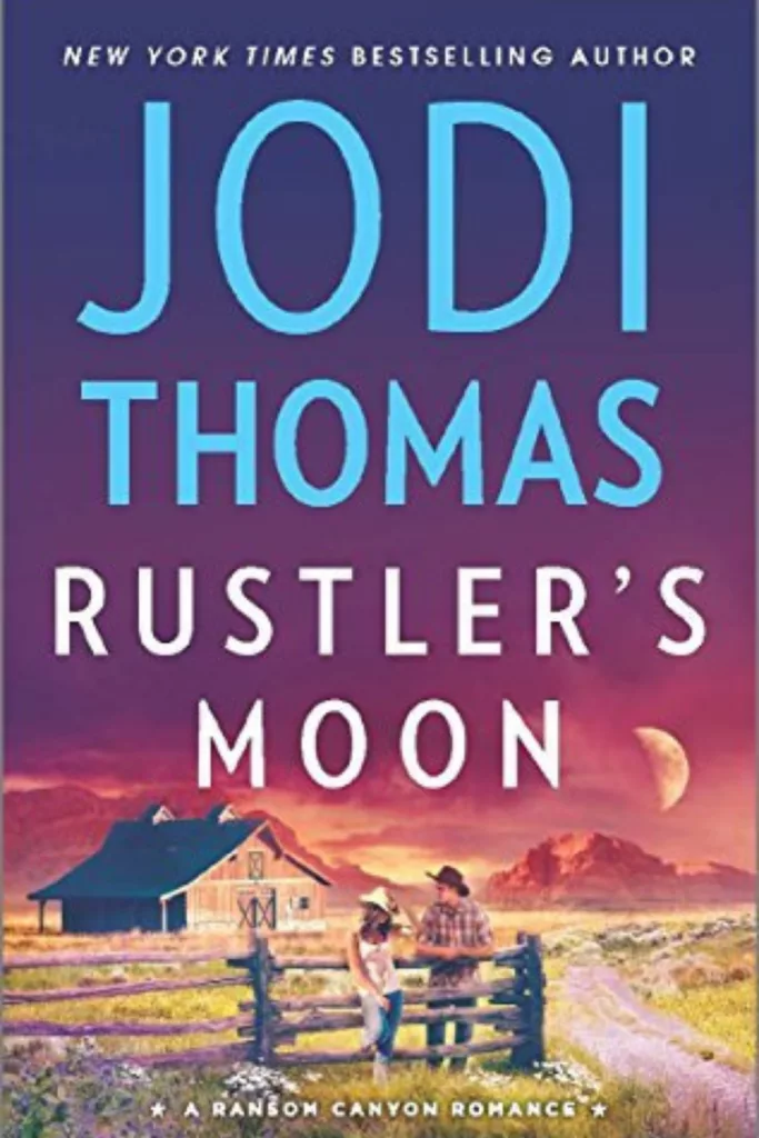 graphic of Rustler's Moon by Jodi Thomas book cover suitable for Pinterest pin
