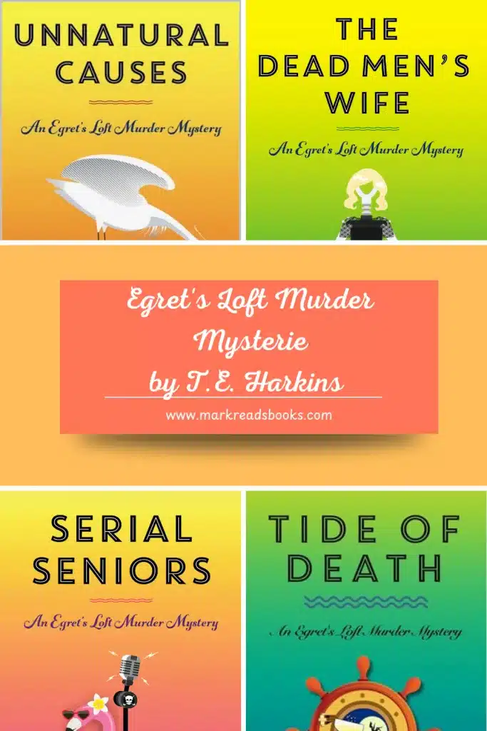 Graphic of Egret's Loft Murder Mysteries by T.E. Hawkins suitable for a Pinterest pin