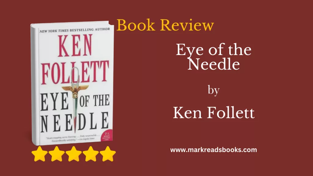 Eye of the Needle by Ken Follett blog title graphic