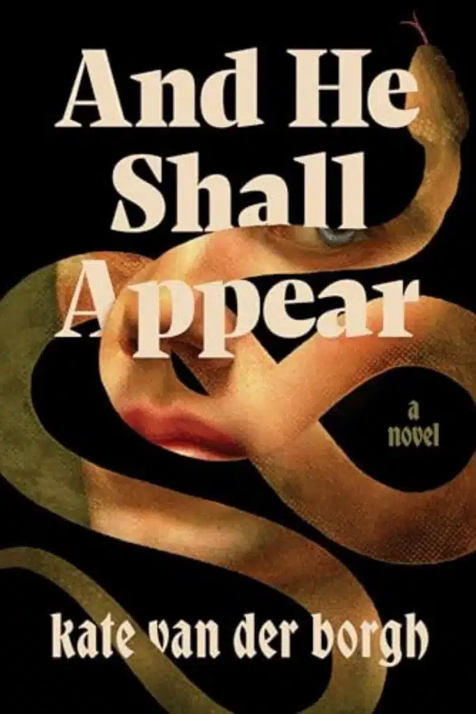 Graphic of And He Shall Appear by Kate van der Borgh book cover suitable for Pinterest