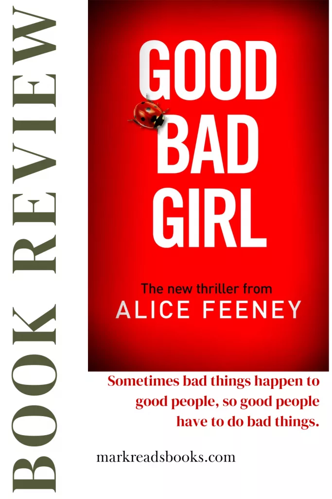 graphic for Good Bad Girl by Alice Feeney suitable for Pinterest pin
