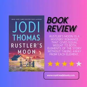 Graphic of Rustler's Moon by Jodi Thomas suitable for Instagram post