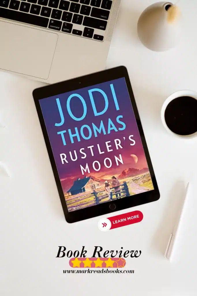 Graphic of Rustler's Moon by Jodi Thomas suitable for Pinterest
