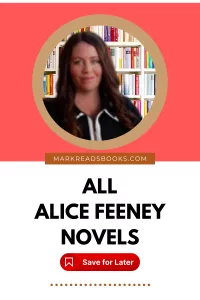 Graphic of all Novels by allice Feeney suitable for Pinterest