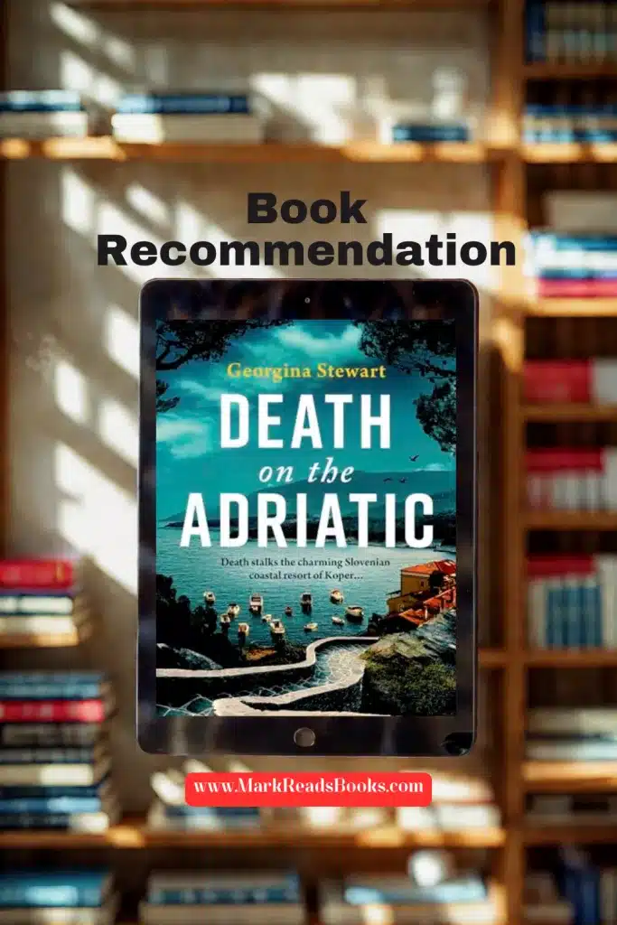 Graphic f Death on the Adriatic by Georgina Stewart suitable for Pinterest