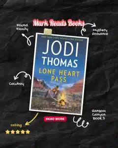 a graphic of Lone Heart Pass by Jodi Thomas suitable for Instagram