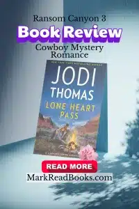 a graphic of Lone Heart Pass by Jodi Thomas suitable for Pinterest