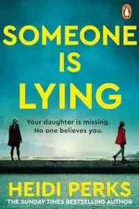 graphic of Someone is Lying by Heidi Perks book cover suitable for Pinterest