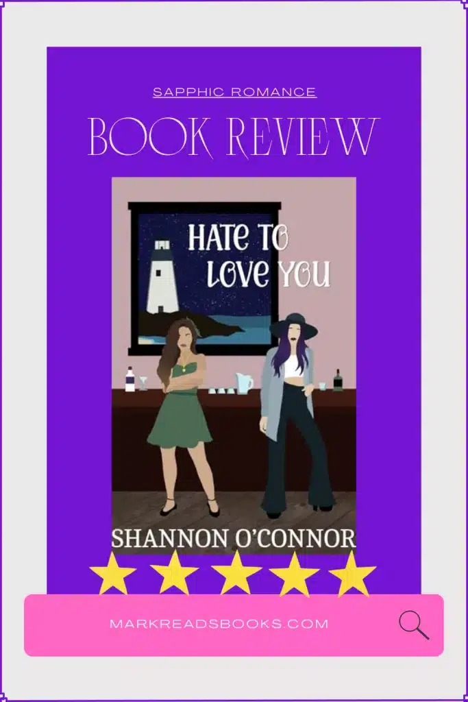 graphic of Hate to Love You by Shannon O'Connor for Pinterest
