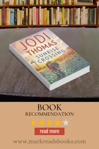 graphic of Sunrise Crossing by Jodi Thomas suitable for a Pinterest pin