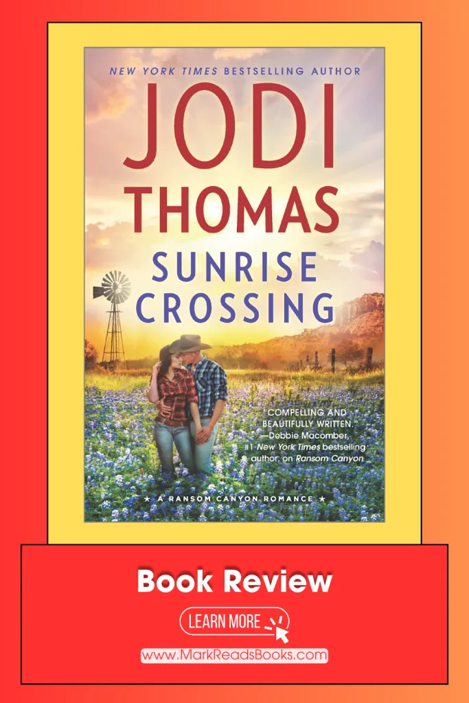 graphic of Sunrise Crossing by Jodi Thomas suitable for a Pinterest pin