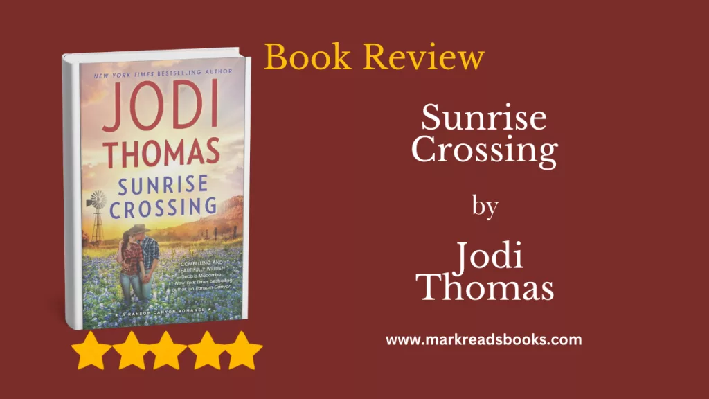 Sunrise Crossing by Jodi Thomas blog title graphic
